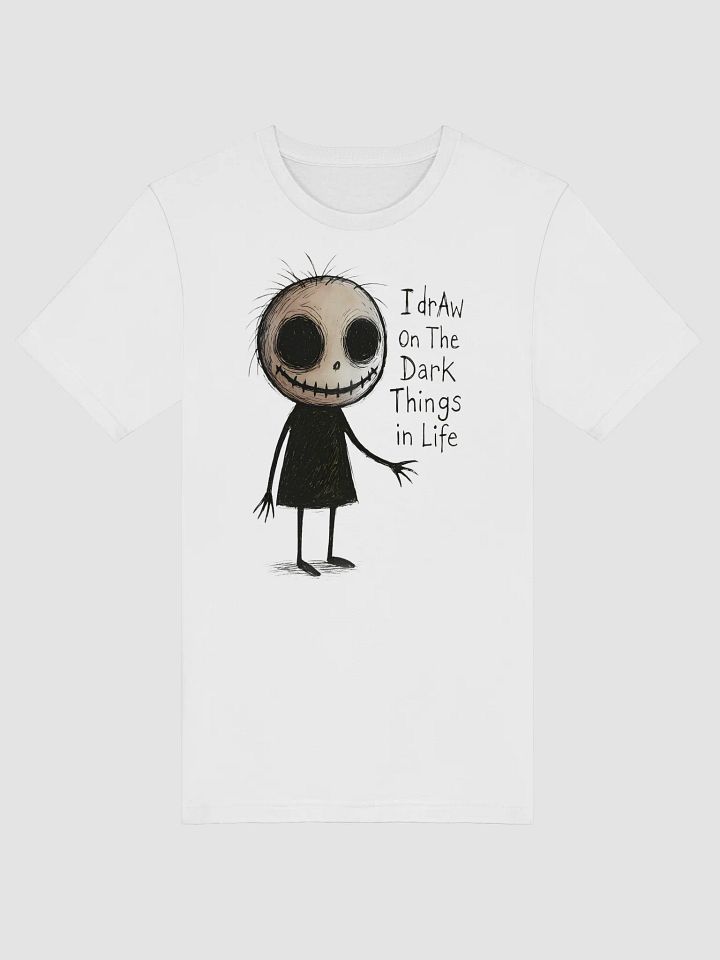 I draw On The Dark Things in Life product image (1)