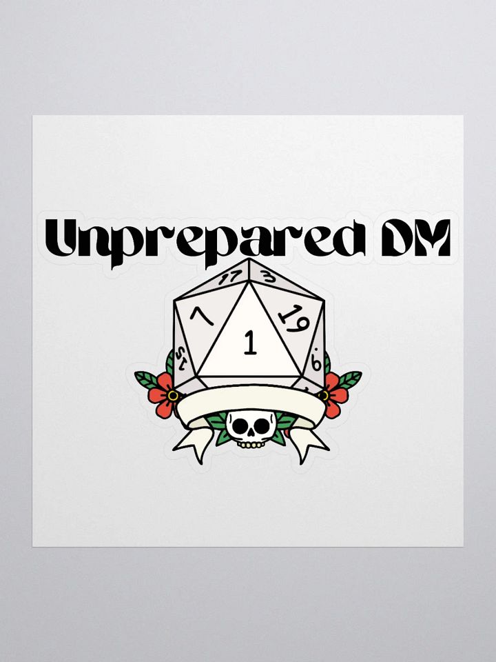 Unprepared DM Kiss Cut Sticker product image (1)