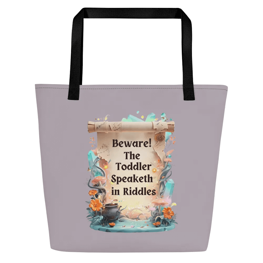Funny Mom Tote Bag – ‘Beware! The Toddler Speaketh in Riddles!’ – Mom Life Essential product image (1)