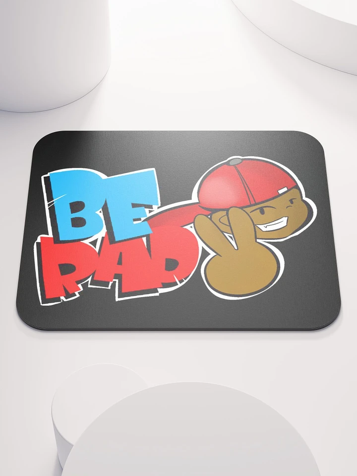 Be Rad Mousepad product image (1)