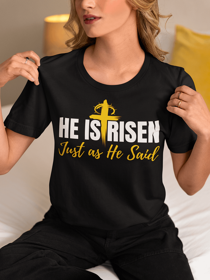 He is Risen, Just as He Said, Easter Bella Canvas T-shirt product image (1)