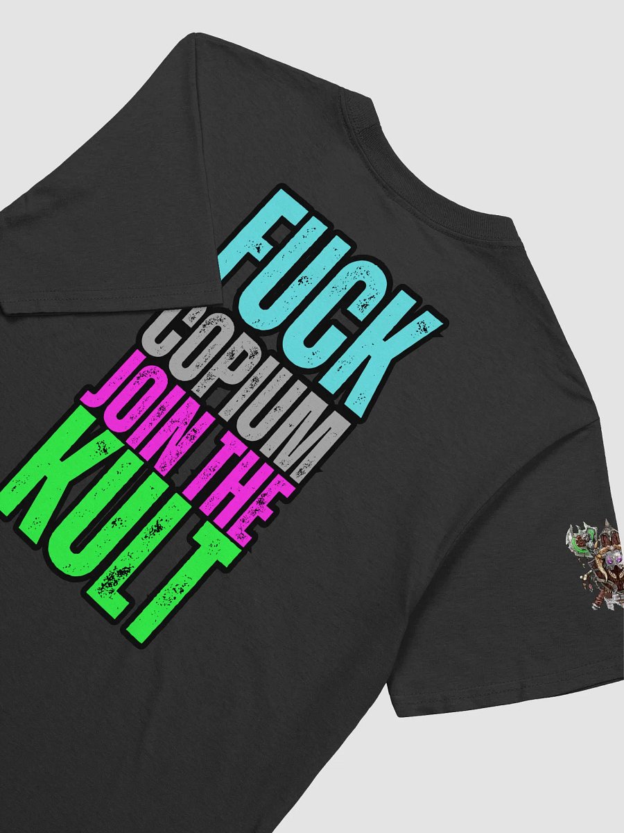 F*ck Copium Join the Kult Kult Tee product image (4)