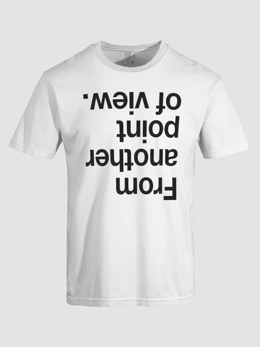 Upside Down Perspective Comfort Tee product image (67)