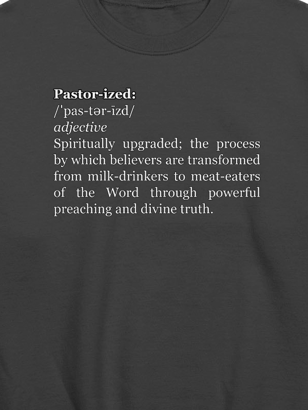 Pastor-ized Definition Sweatshirt product image (2)
