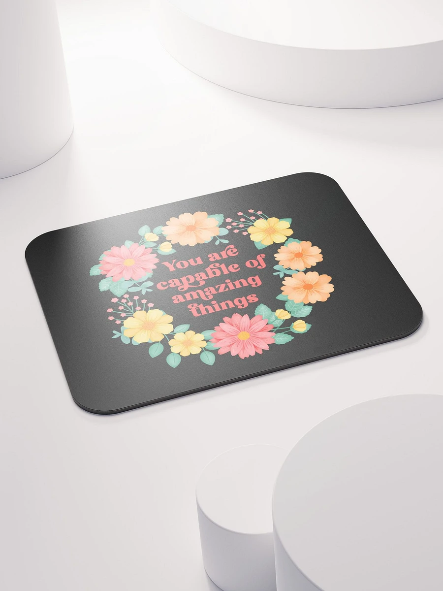 You are capable of amazing things - Mouse Pad Black product image (4)
