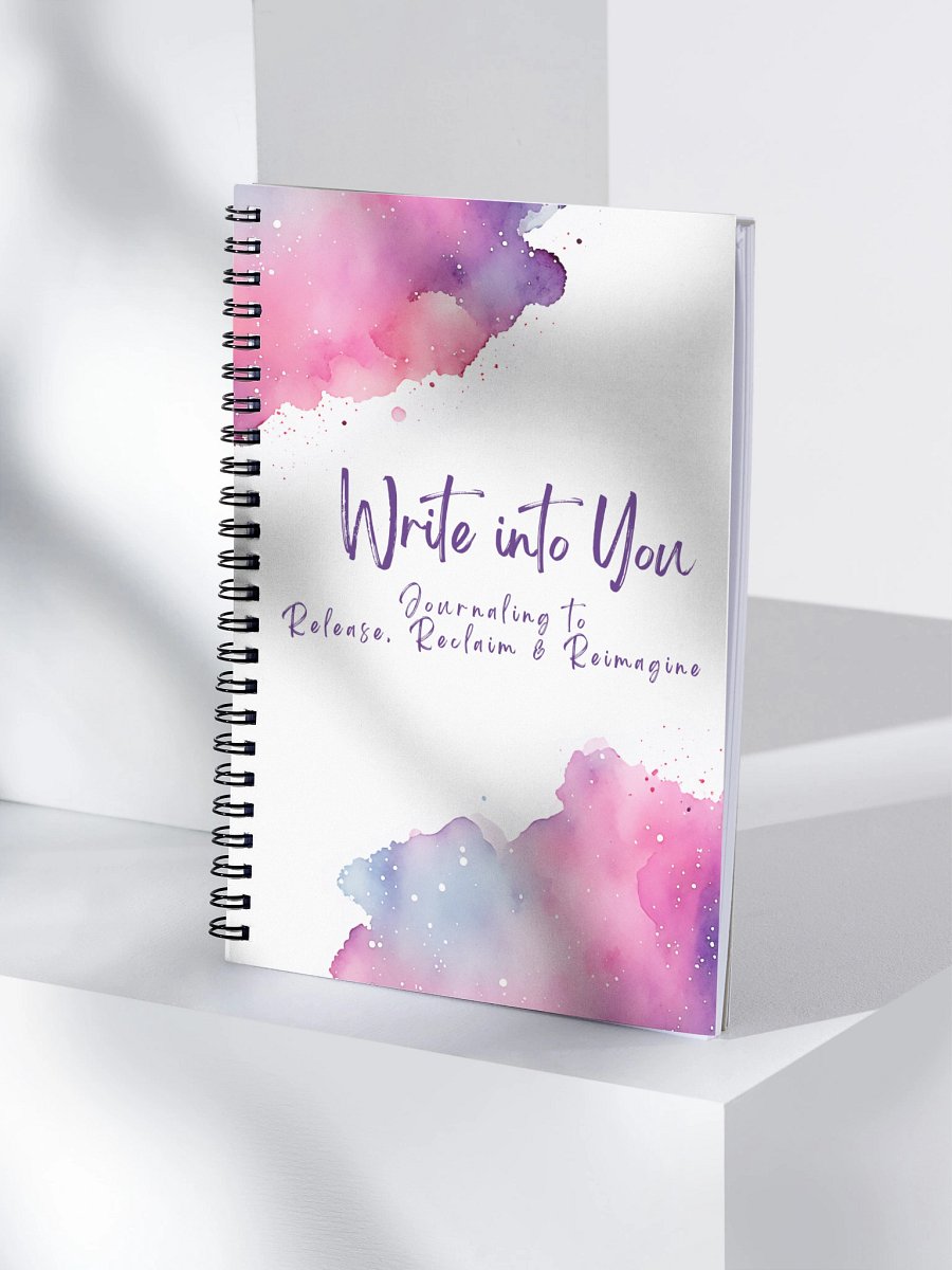 Write Into You: Journal to Release, Reclaim & Reimagine product image (4)