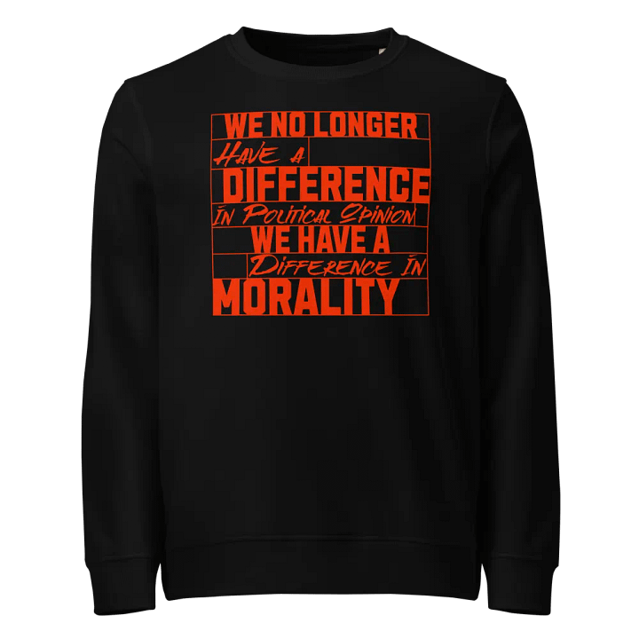 Morality Matters Organic Sweatshirt product image (1)