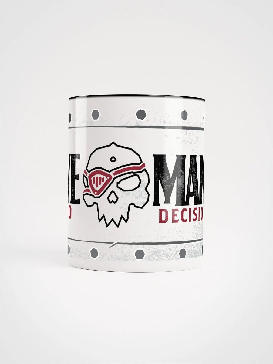 Have a Good Make Decisions Mug product image (3)