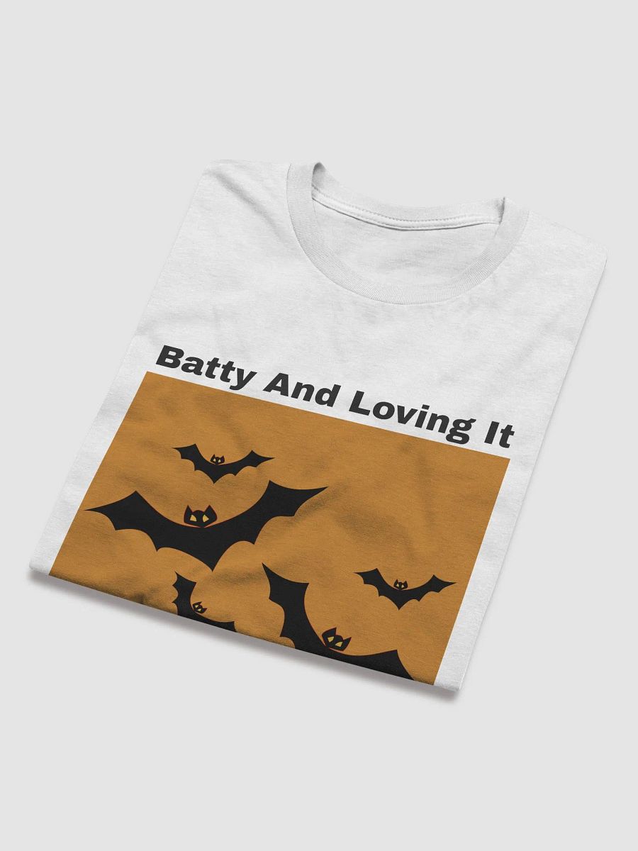 Batty And Loving It Halloween T-Shirt product image (6)
