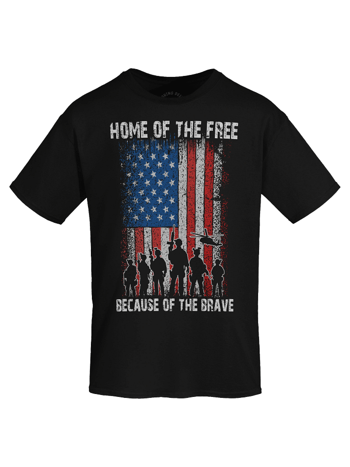 Home of the Free Because of the Brave T-Shirt product image (1)