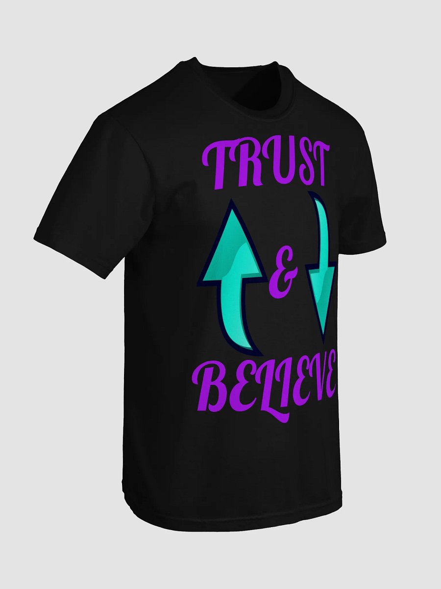 Trust Believe Christian T-Shirt - Faith Inspirational Tee product image (87)