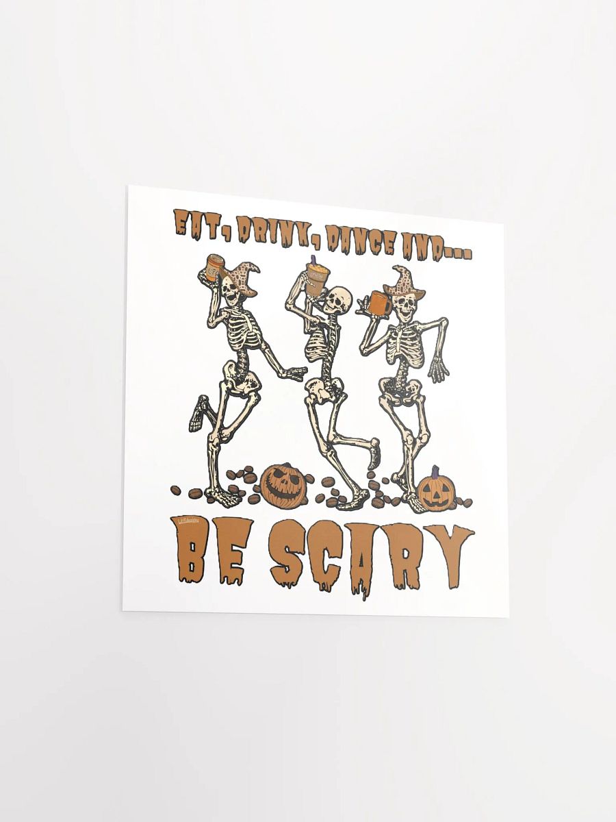 EAT, DRINK, DANCE AND... BE SCARY product image (14)