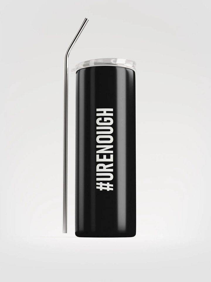 20 oz #URENOUGH - High Grade Travel Tumbler with Straw - Black product image (1)