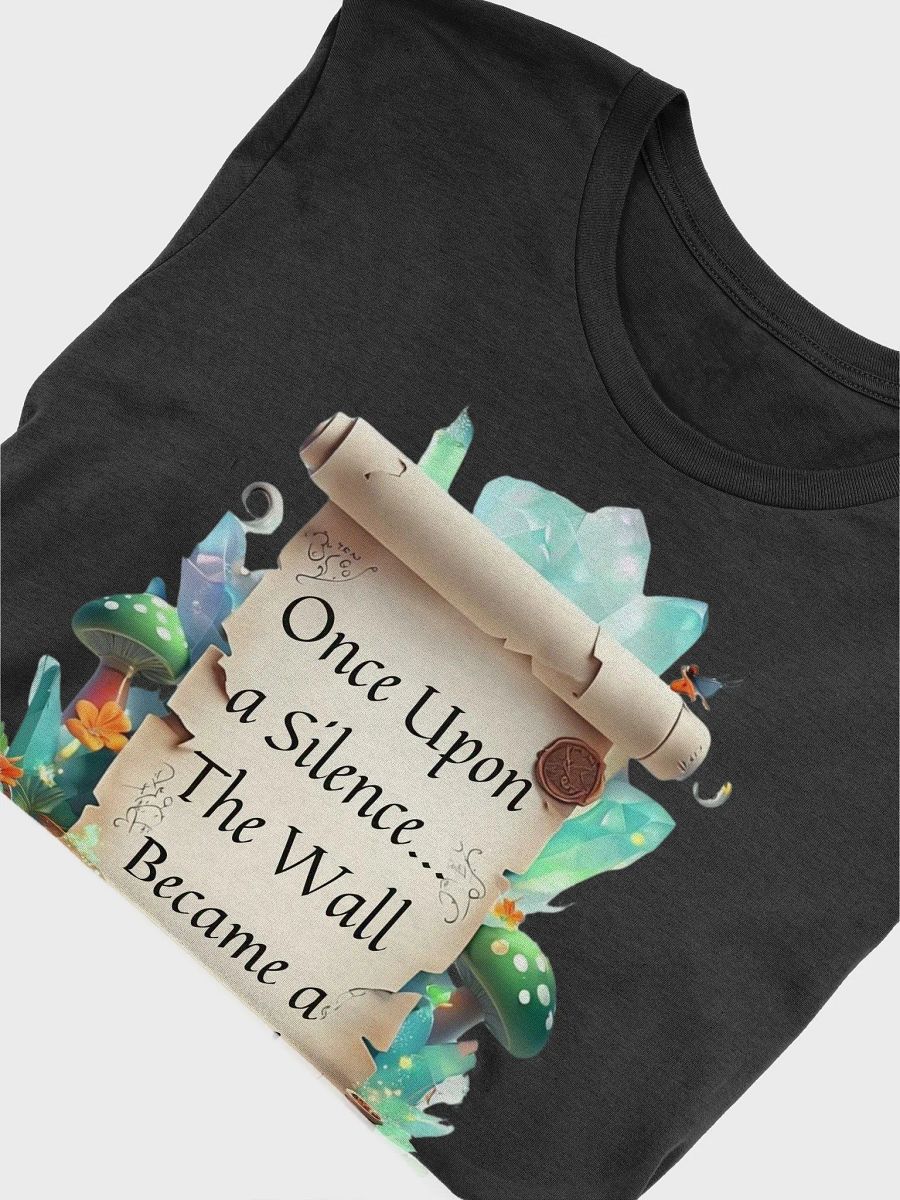 Funny Mom T-Shirt – ‘Once Upon A Silence, The Wall Became A Canvas!’ Parenting Humor Shirt product image (45)