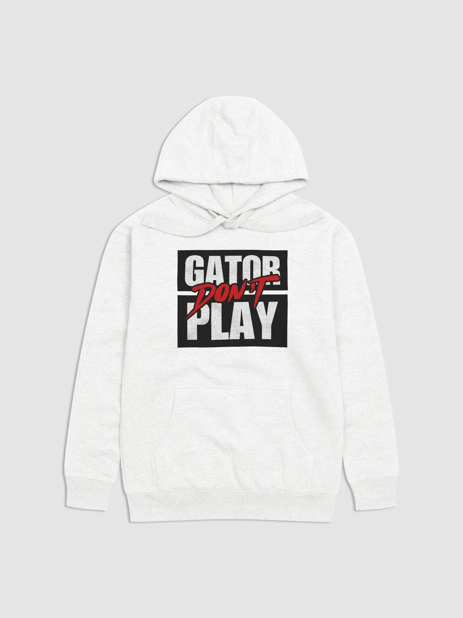 Gator Don't play White Hoodie product image (1)