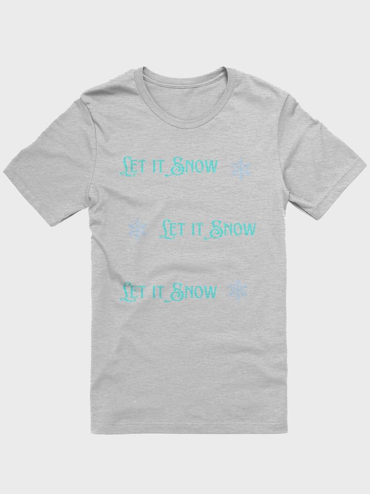 Let It Snowflake Adult T-Shirt product image (1)