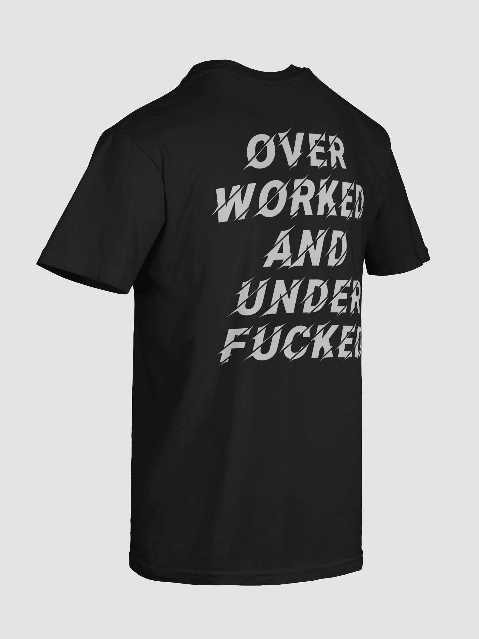OVER WORKED Show Tee product image (6)