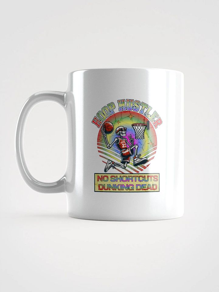 Hoop Hustler No Shortcut Dunking Dead Skeleton Slam Mug product image (1)