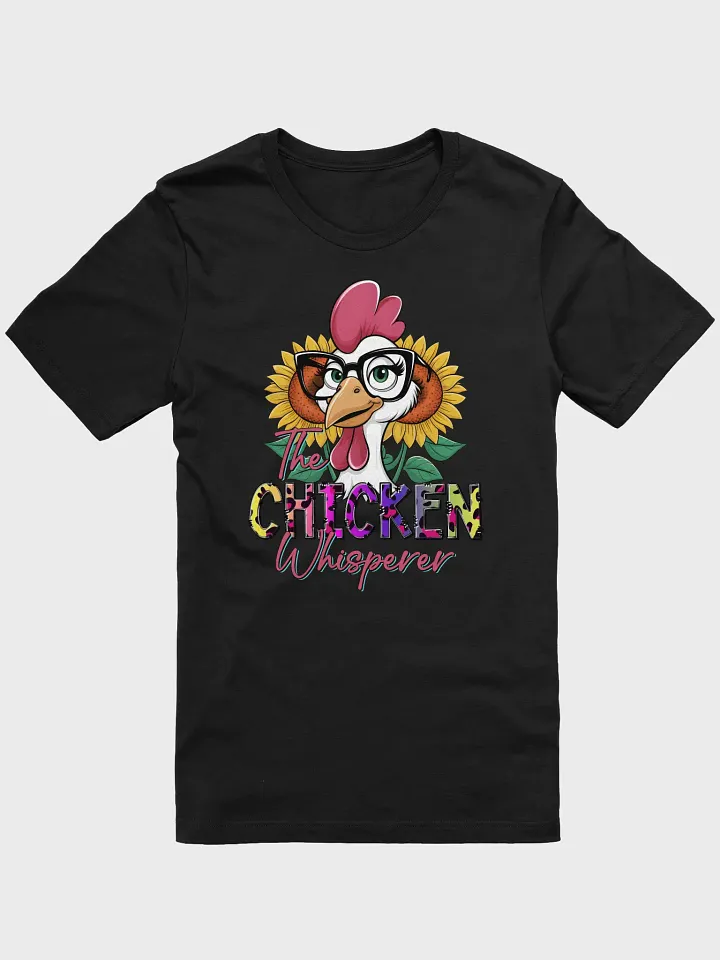 The Chicken Whisperer Tee product image (3)