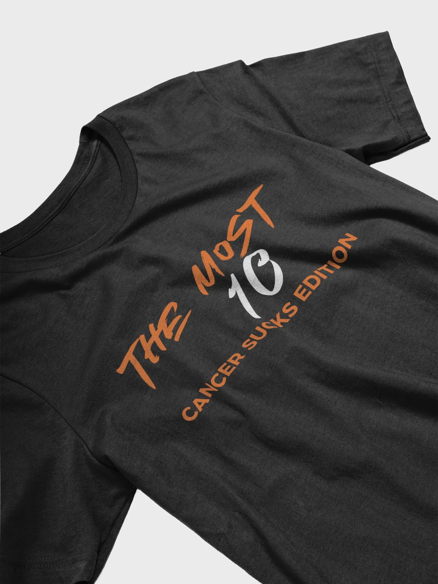 THE MOST 10 CANCER SUCKS EDITION T-SHIRT product image (7)