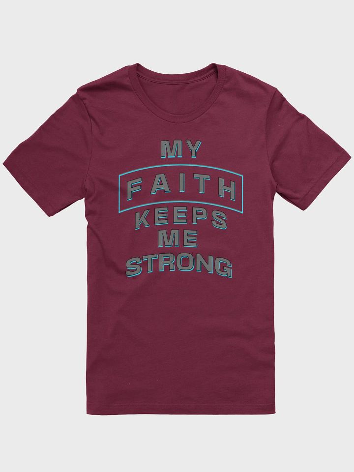 My Faith Keeps Me Strong product image (4)