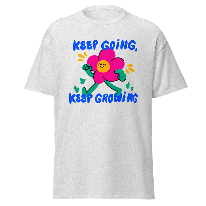 Energetic Blossom T-Shirt, Keep Going Keep Growing product image (12)