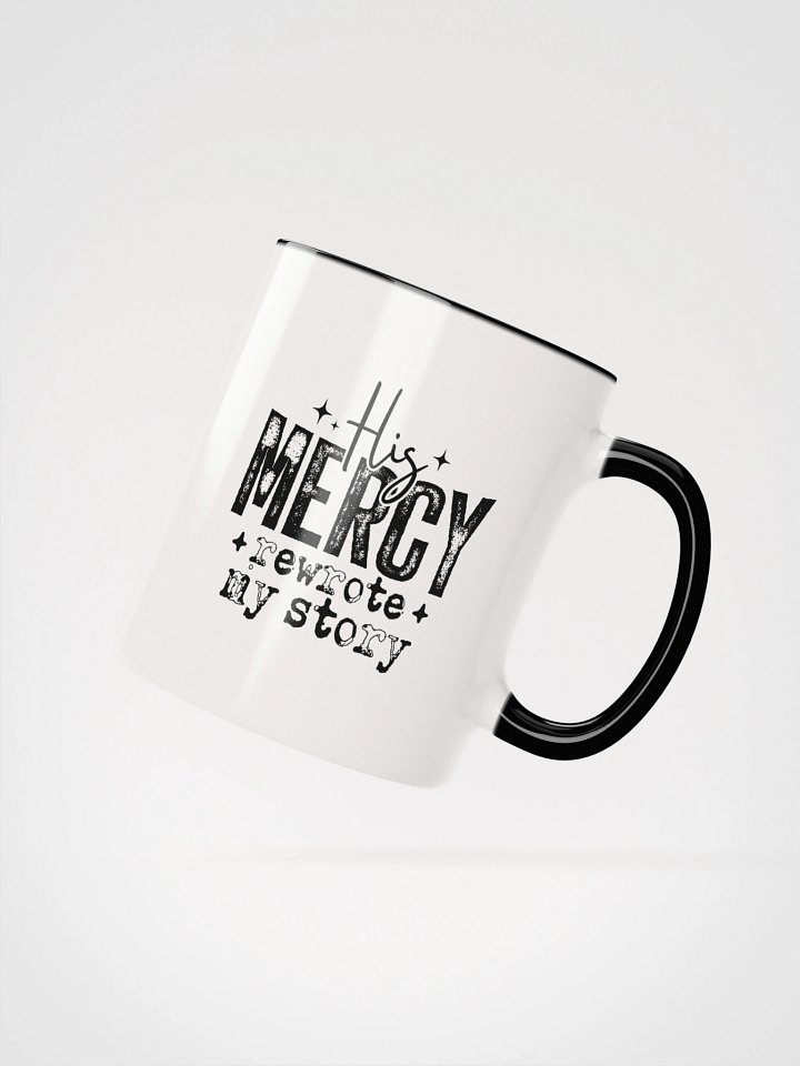 His Mercy Rewrote My Story Christian Inspirational Ceramic Coffee Mug product image (2)