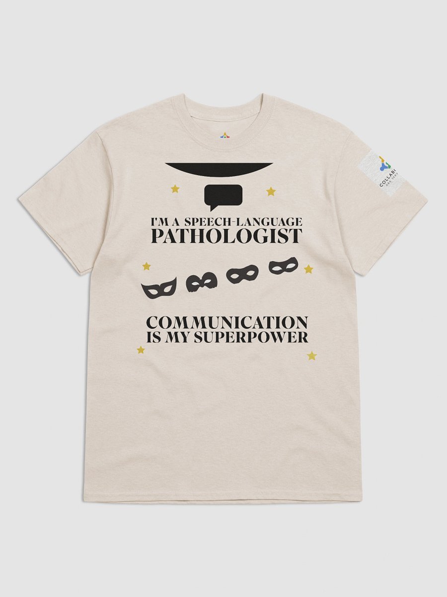 I am a Speech-Language Pathologist. Communication is My Superpower T-Shirt product image (33)