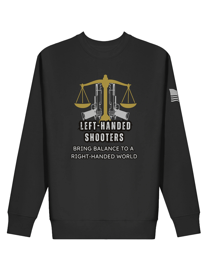 Left-Handed Shooter - Sweatshirt
