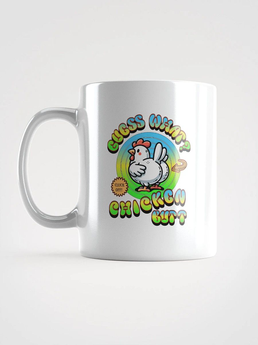 Guess What Chicken Butt Mug product image (1)