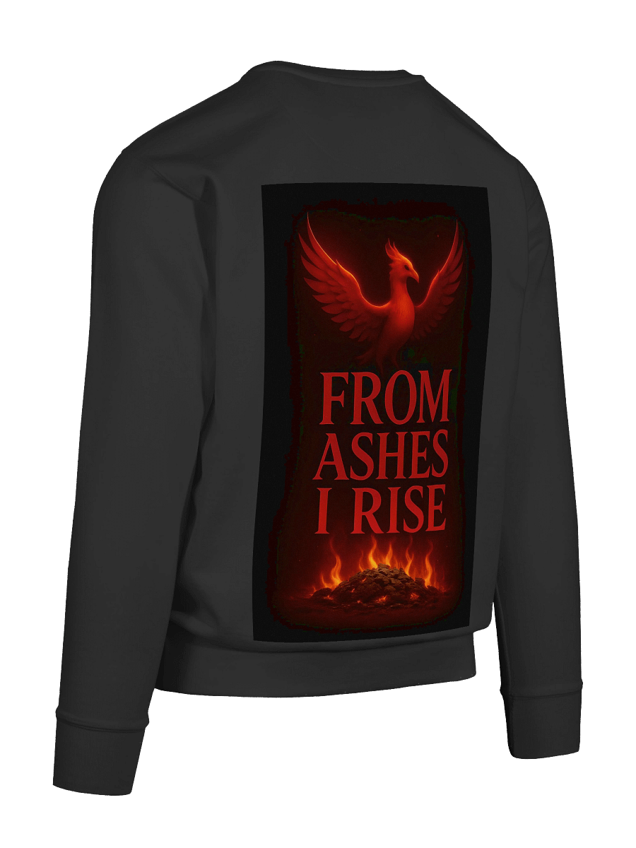From Ashes I Rise - Premium Unisex Sweatshirt (Cotton Heritage – Modern Fit) product image (12)