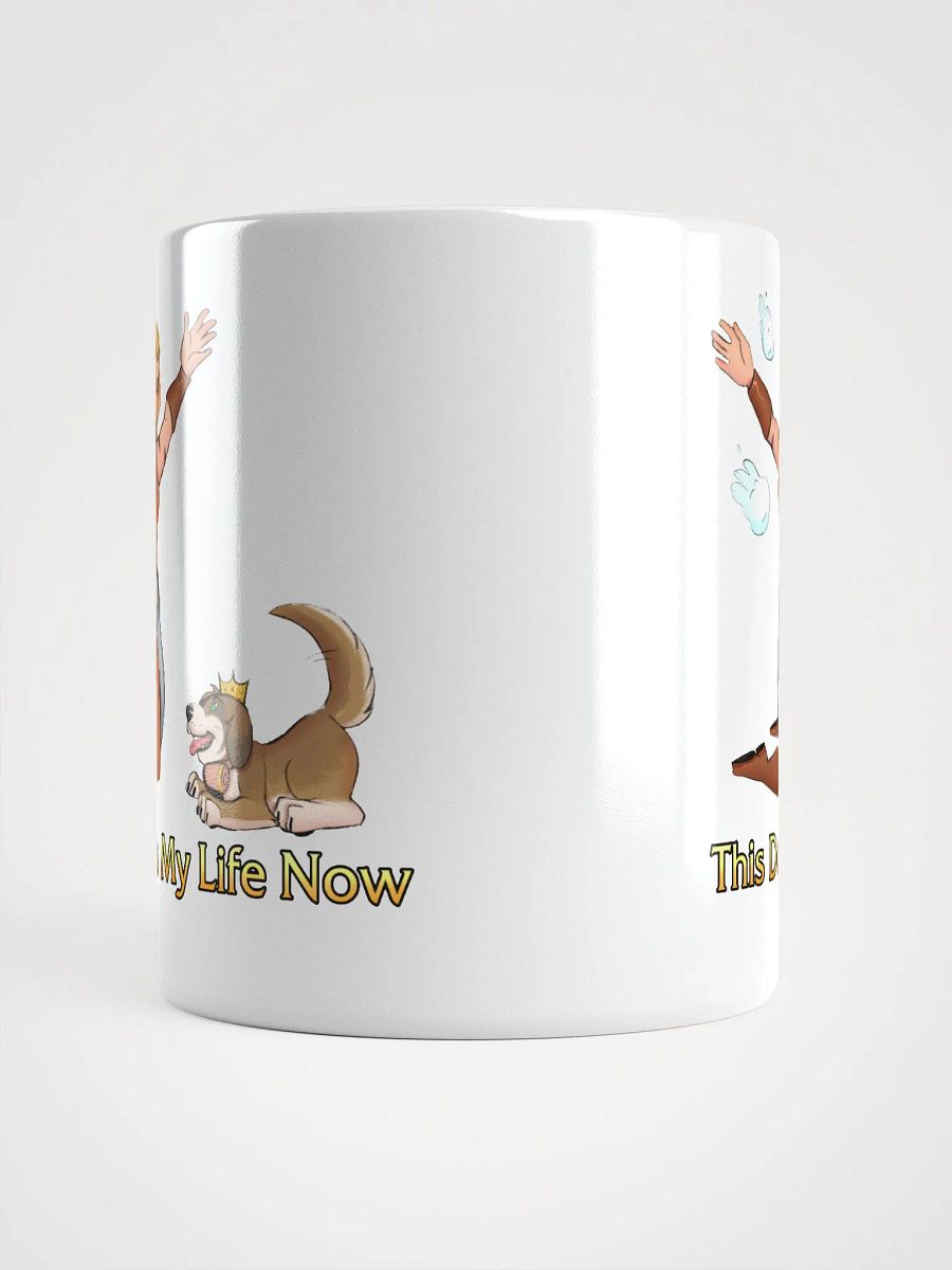 Cursed Edition - This Dog Is My Life Now - Glossy White Mug product image (5)