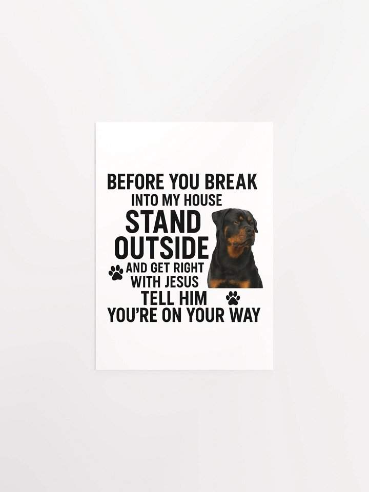 Rottweiler - Before You Break Into My House, Get Right With Jesus Tell Him You're On Your Way product image (3)
