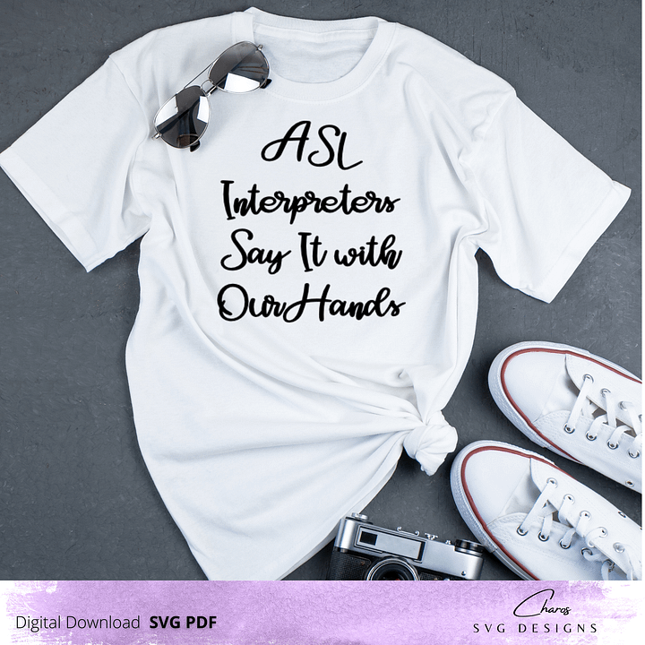 ASL Interpreters Say It With Our Hands - SVG product image (2)