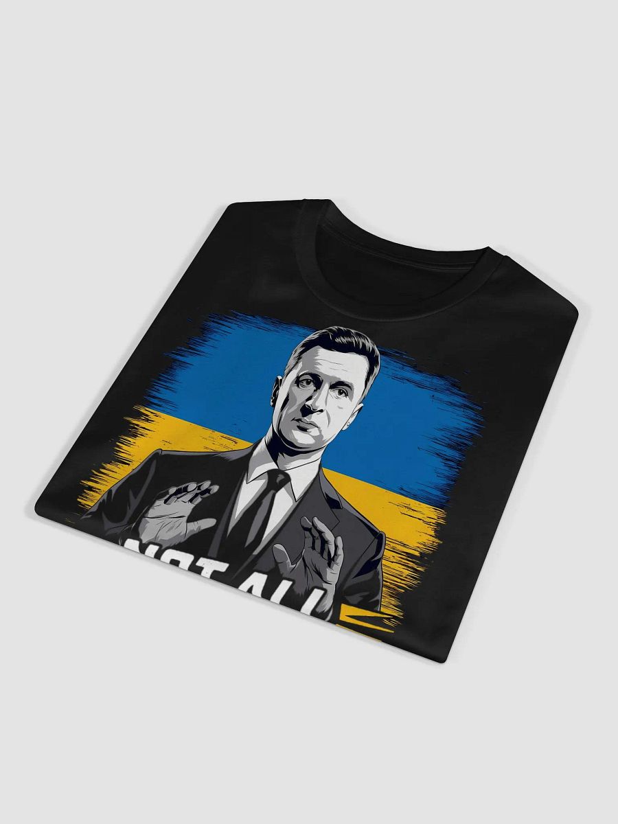 Not All Heroes Wear Capes - Volodymyr Zelensky T-Shirt | Support Ukraine Unisex T-Shirt product image (7)