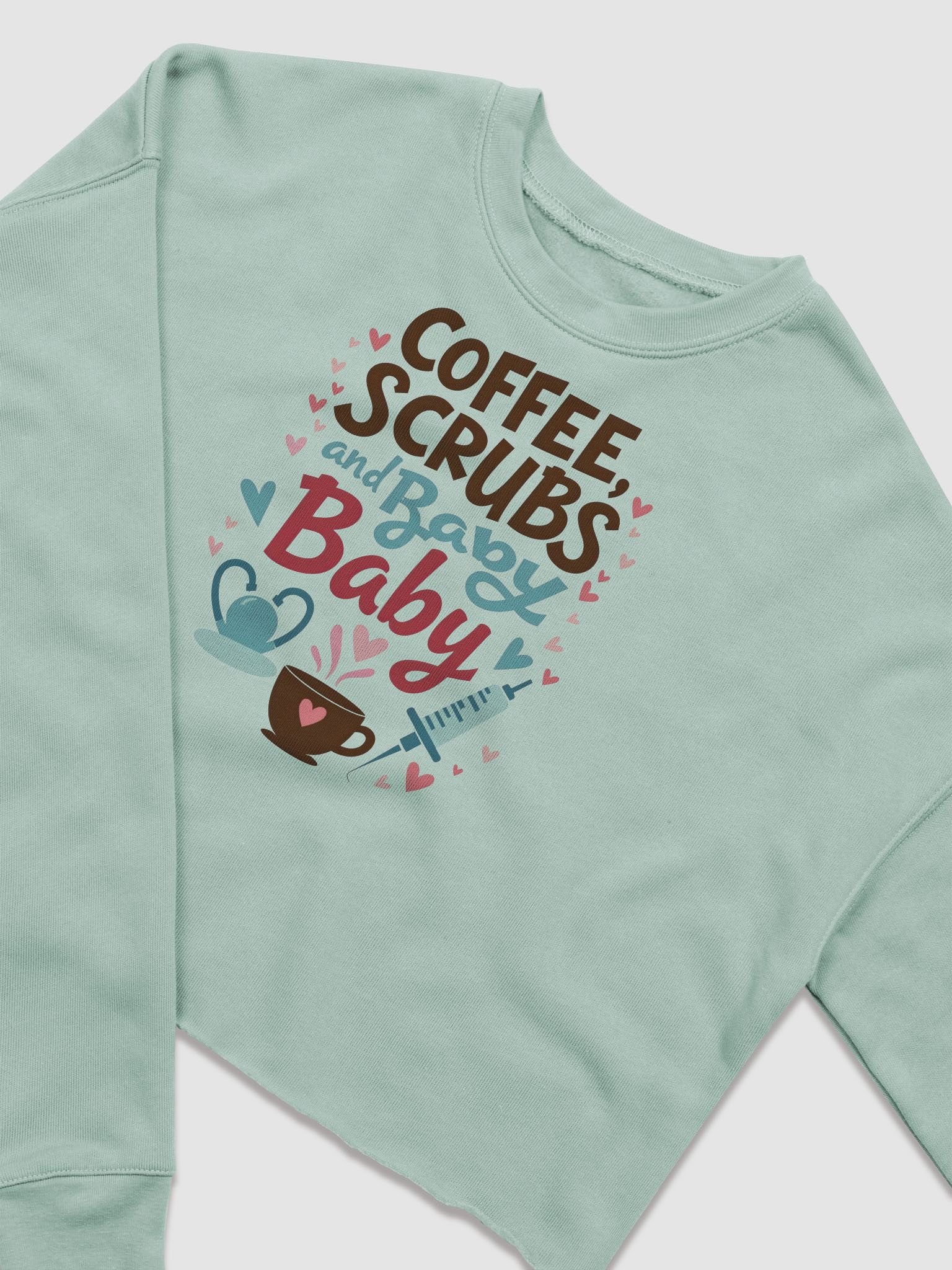 Medical Mama ,Coffee, Scrubs, and Baby Fleece Sweatshirt product image (7)