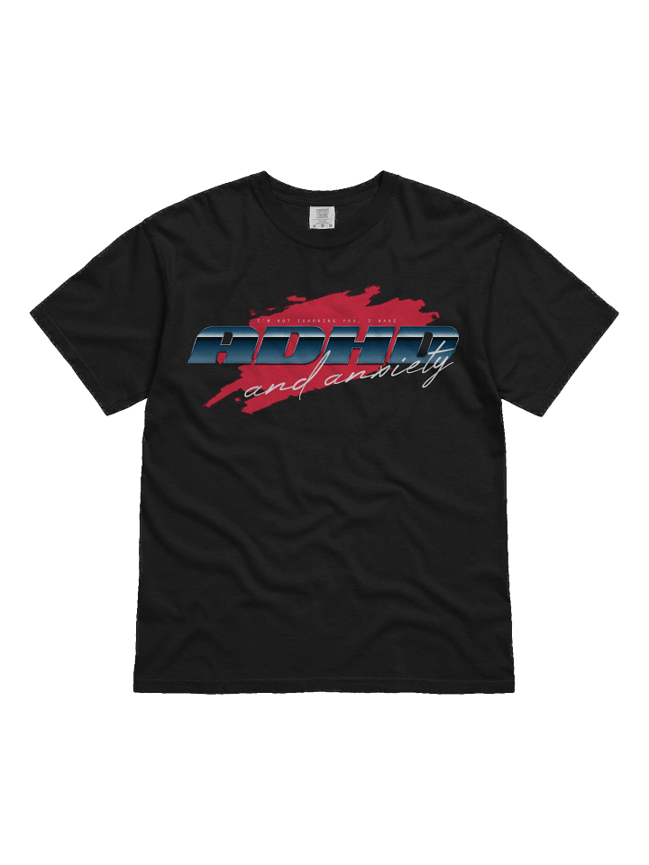 'I'm Not Ignoring You' - Tee product image (1)