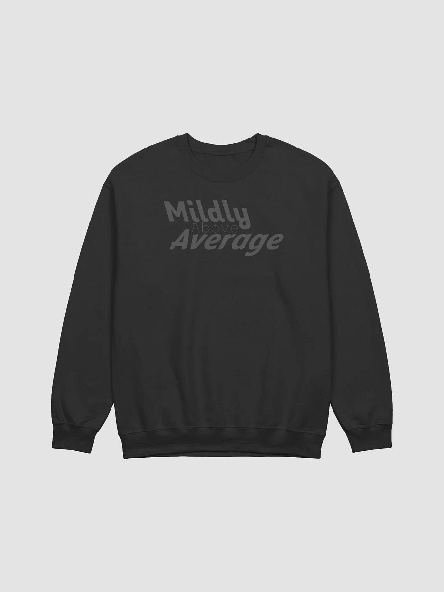 Mildly Above Average Crewneck Sweatshirt product image (4)