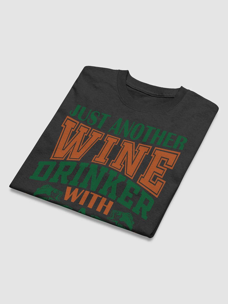 Wine Drinker with a Fishing Problem Tee product image (3)