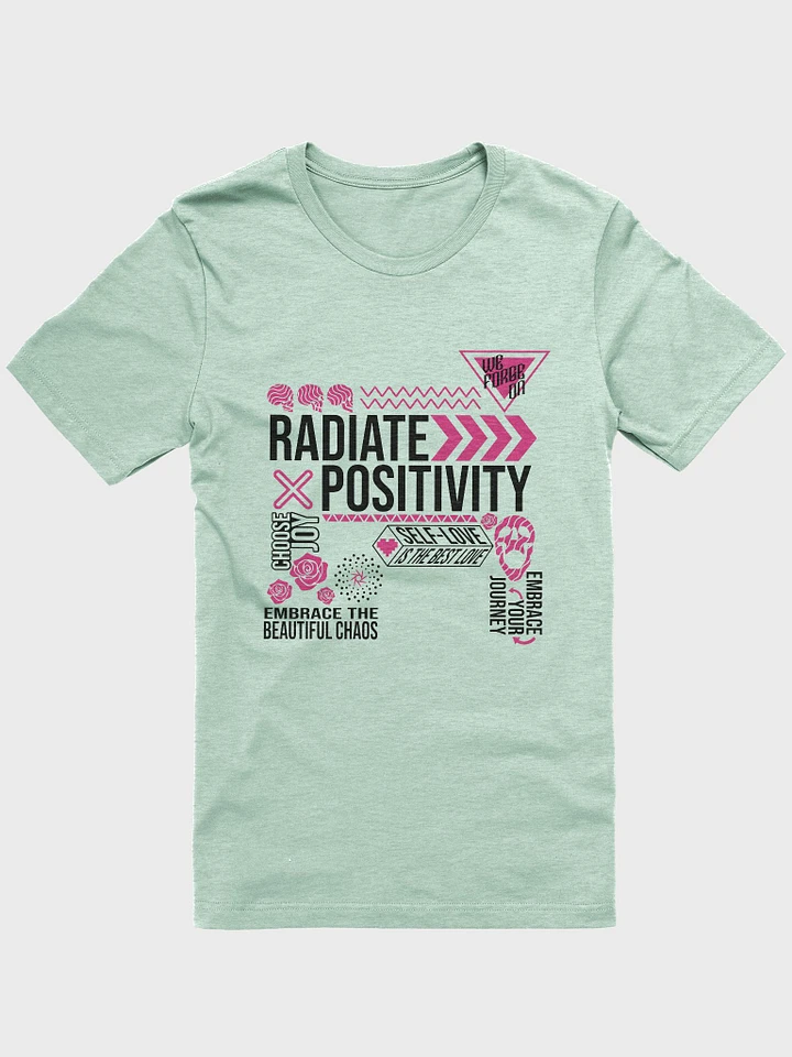 Radiate Positivity T-Shirt product image (1)