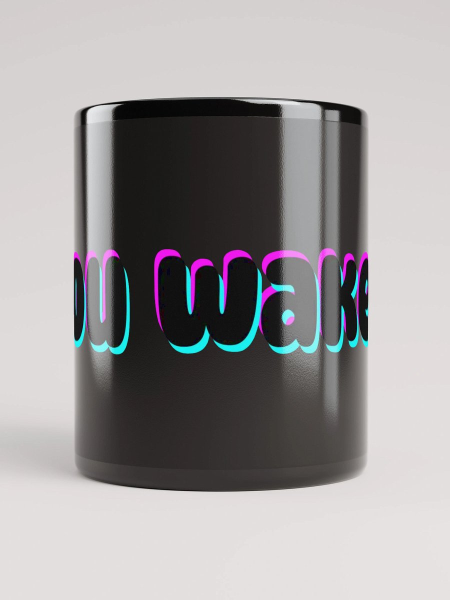 You Wake Up Mug product image (5)