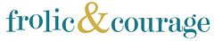 Frolic & Courage Shop