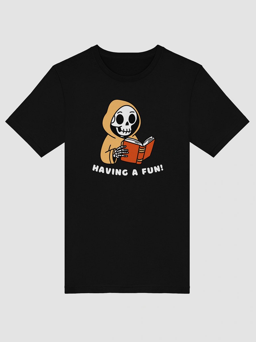 Having a Fun! T-shirt (White Text) product image (5)