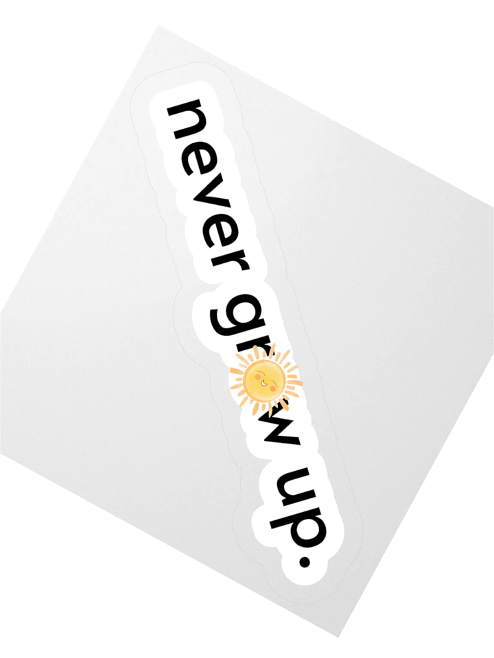 "never grow up." Sticker w/ Happy Sun product image (4)