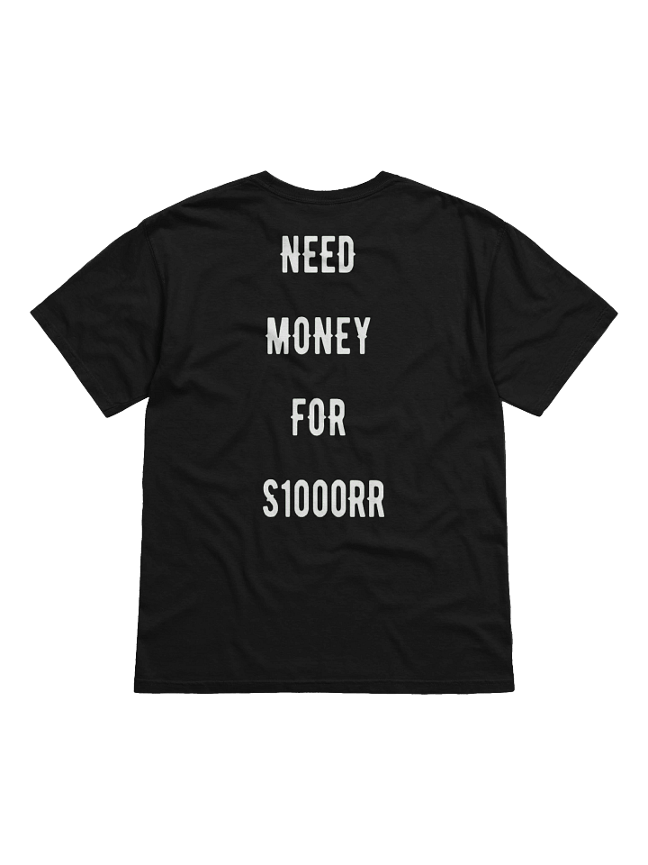 need money for s1000rr | tee product image (13)