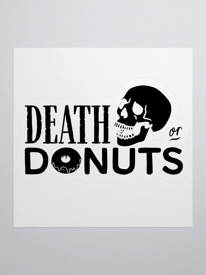 Death or Donuts Sticker product image (1)