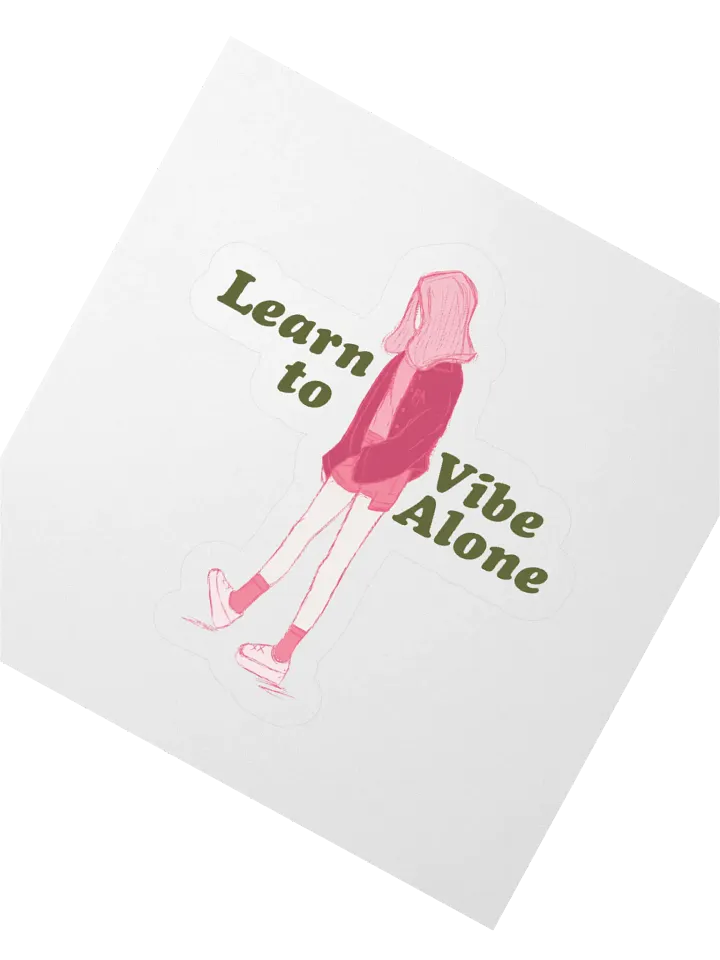 Learn to Vibe Alone Stickers product image (6)