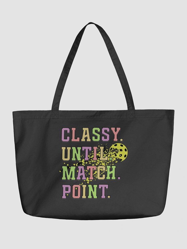 Classy Until Match Point Pickleball Splatter Tote product image (5)