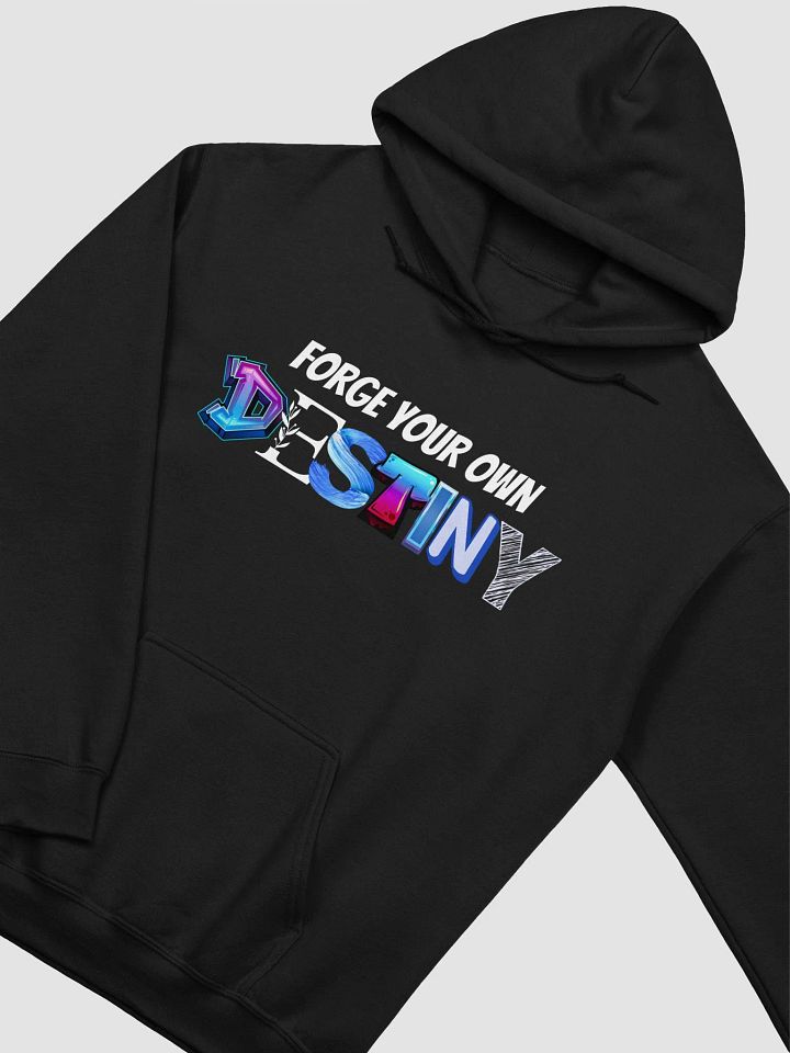 Forge Your Own Destiny - Hoodie product image (2)