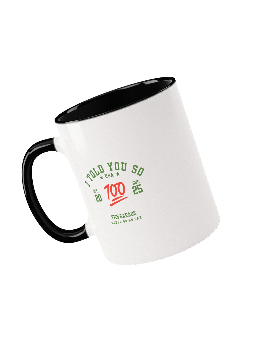 I Told You So Color Mugs product image (26)